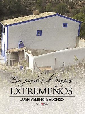 cover image of Esa familia de campos extremeños